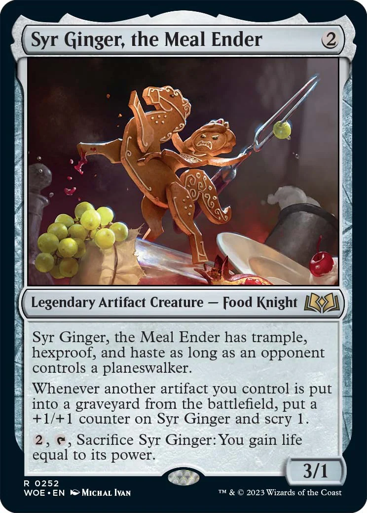 Syr Ginger, the Meal Ender [WOE - 252]